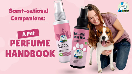 Scent-sational Companions: A Pet Perfume Handbook